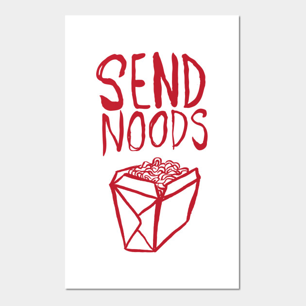 Please, Send noods.